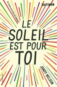 Le soleil est pour toi by Jandy Nelson