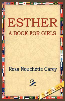 Esther by Rosa Nouchette Carey