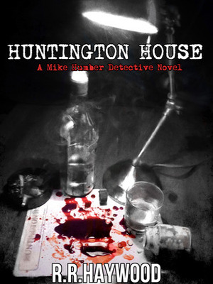Huntington House: A Mike Humber Detective Novel by R.R. Haywood