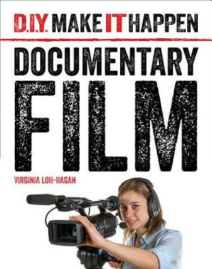 Documentary Film by Virginia Loh-Hagan