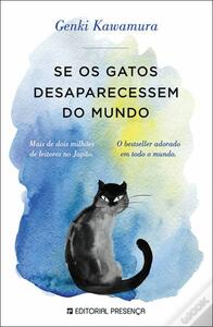 Se os Gatos Desaparecessem do Mundo by Genki Kawamura