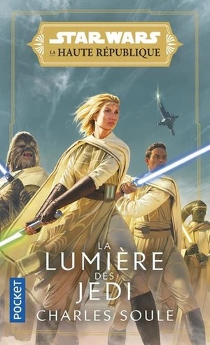 La Lumière des Jedi by Charles Soule