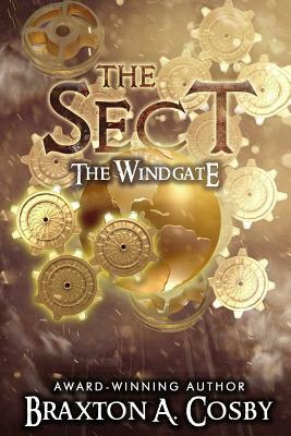 The Windgate by Braxton A. Cosby