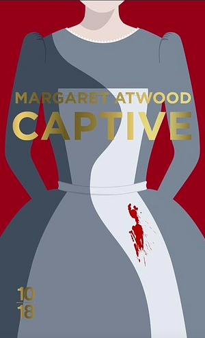 Captive by Margaret Atwood