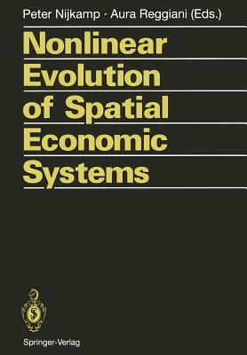 Nonlinear Evolution of Spatial Economic Systems by 