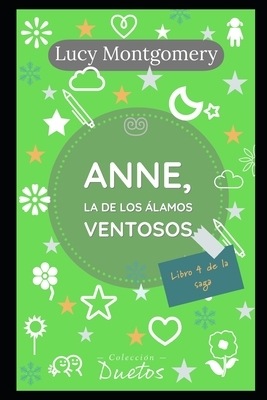 Anne, la de los Álamos Ventosos: Colección Duetos by L.M. Montgomery