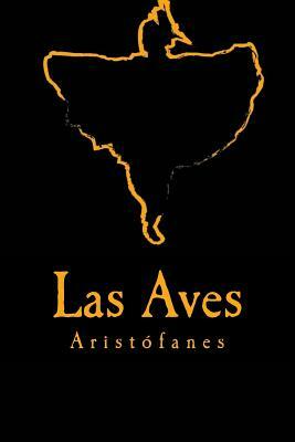 Las Aves by Aristophanes