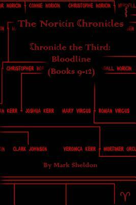 Bloodline: The Noricin Chronicles (Books 9-12) by Mark Sheldon