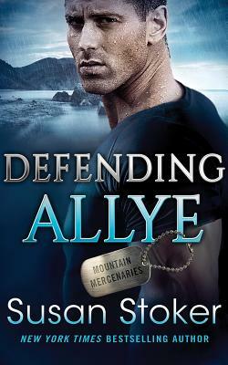 Defending Allye by Susan Stoker