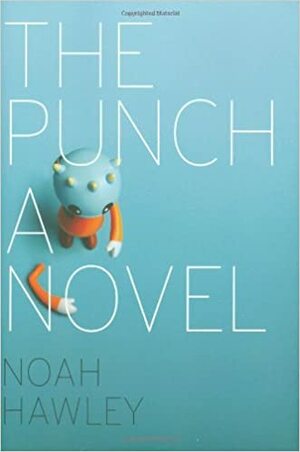 The Punch by Noah Hawley