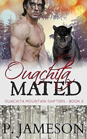 Ouachita Mated by P. Jameson