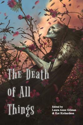 The Death of All Things by Stephen Blackmoore, Juliet E. McKenna, Aliette de Bodard