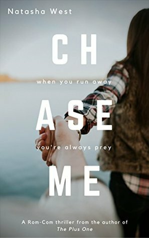 Chase Me by Natasha West