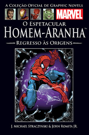 O Espetacular Homem-Aranha: Regresso às Origens by J. Michael Straczynski