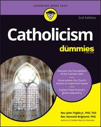 Catholicism for Dummies by Kenneth Brighenti, John Trigilio