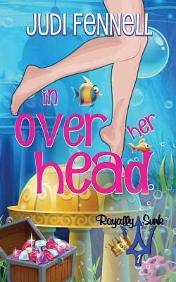 In Over Her Head by Judi Fennell