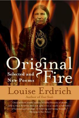 Original Fire by Louise Erdrich