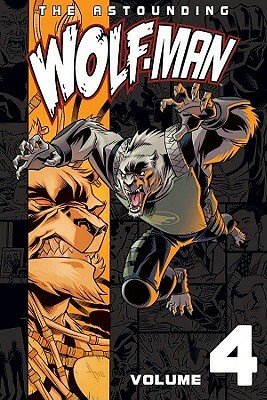 The Astounding Wolf-Man Volume 4 by Robert Kirkman