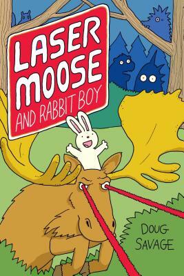 Laser Moose and Rabbit Boy by Doug Savage