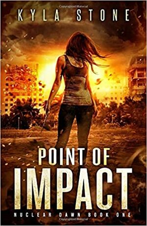 Point of Impact by Kyla Stone