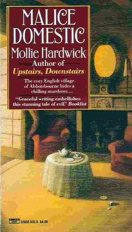 Malice Domestic by Mollie Hardwick