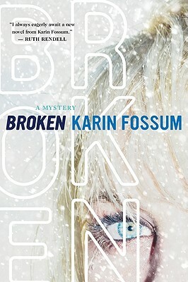 Broken by Karin Fossum