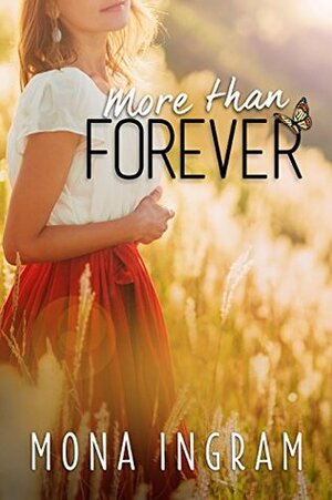 More Than Forever by Mona Ingram