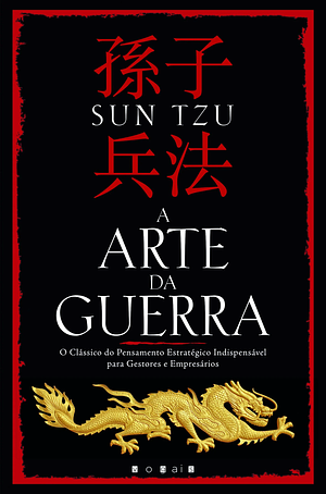 A Arte da Guerra by Sun Tzu