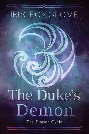The Duke's Demon by Iris Foxglove