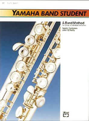 Yamaha Band Student, Bk 1: Rock-Powered Accompaniments, 2 CDs by John O'Reilly, Sandy Feldstein