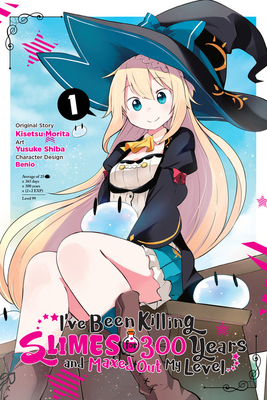 I've Been Killing Slimes for 300 Years and Maxed Out My Level, Vol. 1 by Yusuke Shiba