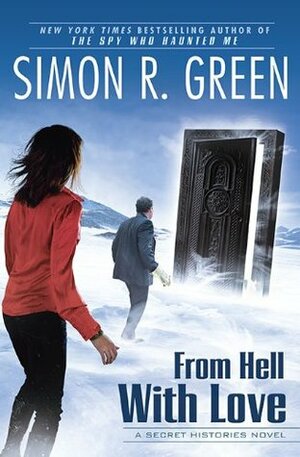 From Hell with Love by Simon R. Green