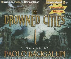 The Drowned Cities by Paolo Bacigalupi