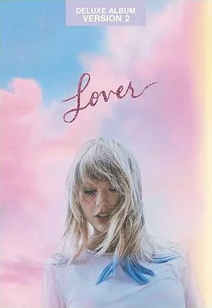 LOVER (DELUXE ALBUM VERSION 2) by Taylor Swift