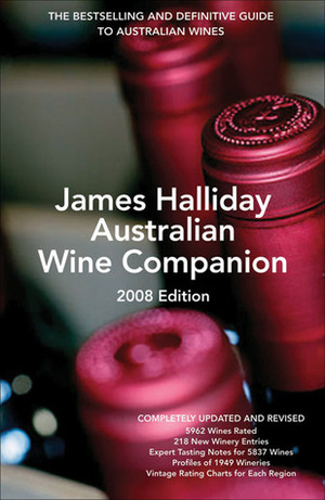 James Halliday Australian Wine Companion 2008 by James Halliday