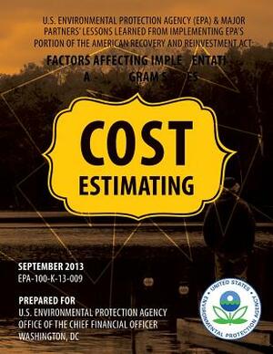 U.S. Environmental Protection Agency (EPA) & Major Partners' Lessons Learned From Implementing EPA's Portion of the American Recovery and Reinvestment by U. S. Environmental Protection Agency