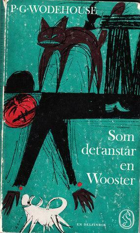 Som det anstår en Wooster by P.G. Wodehouse, P.G. Wodehouse