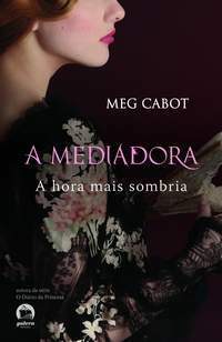 A Hora Mais Sombria by Jenny Carroll, Meg Cabot