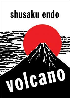 Volcano by Shūsaku Endō, Shausaku Endao