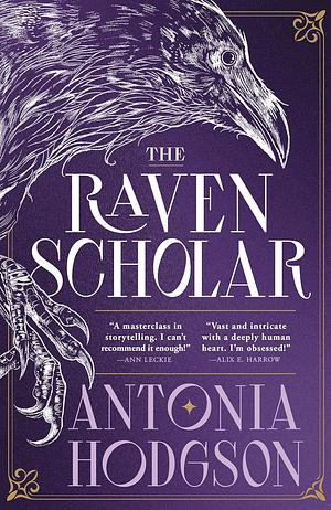 The Raven Scholar by Antonia Hodgson