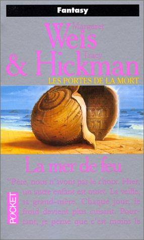 La mer de feu by Tracy Hickman, Margaret Weis