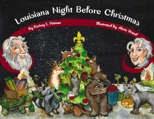 Louisiana Night Before Christmas by Rickey Pittman