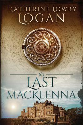 The Last MacKlenna by Katherine Lowry Logan