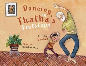 Dancing in Thatha's Footsteps by Srividhya Venkat