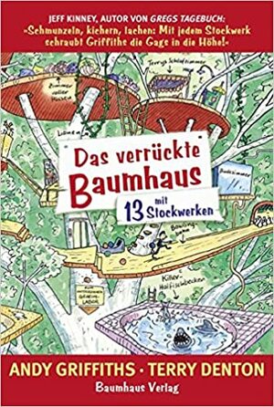 Das verrückte Baumhaus mit 13 Stockwerken by Andy Griffiths