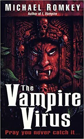 The Vampire Virus by Michael Romkey