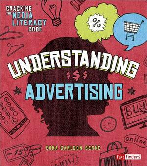 Understanding Advertising by Emma Bernay, Emma Carlson Berne