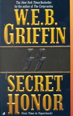 Secret Honor by W.E.B. Griffin