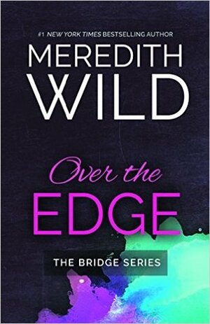 Over the Edge by Meredith Wild