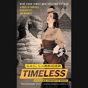 Timeless by Gail Carriger